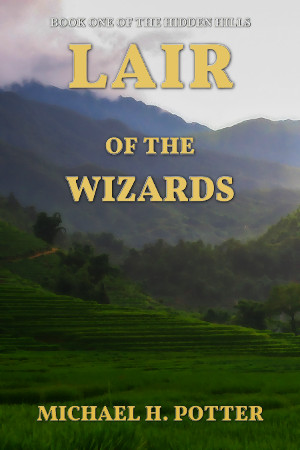Release: Lair of the Wizards (Hidden Hills 1)
