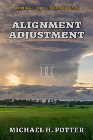 Release: Alignment Adjustment (Return to the Otherworld 2)