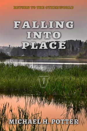 Release: Falling Into Place (Return to the Otherworld 5)