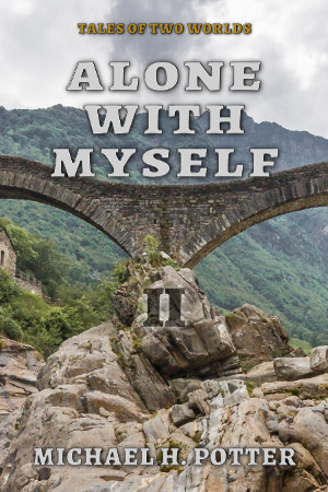 Release: Alone With Myself (Tales of Two Worlds 2)