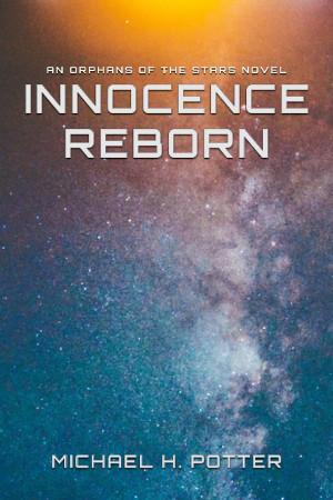 Release: Innocence Reborn (Orphans of the Stars 1)